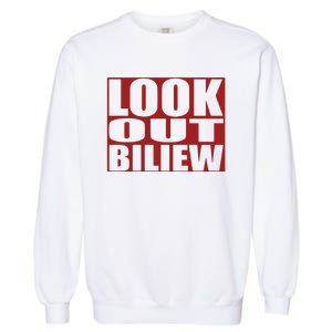 Look Out Biliew Garment-Dyed Sweatshirt