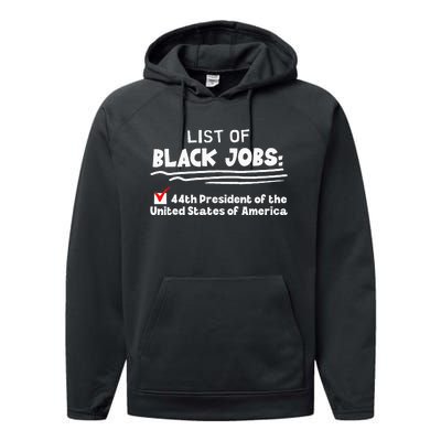 List Of Black Jobs 44th President Of Usa Performance Fleece Hoodie