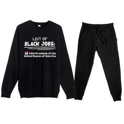 List Of Black Jobs 44th President Of Usa Premium Crewneck Sweatsuit Set