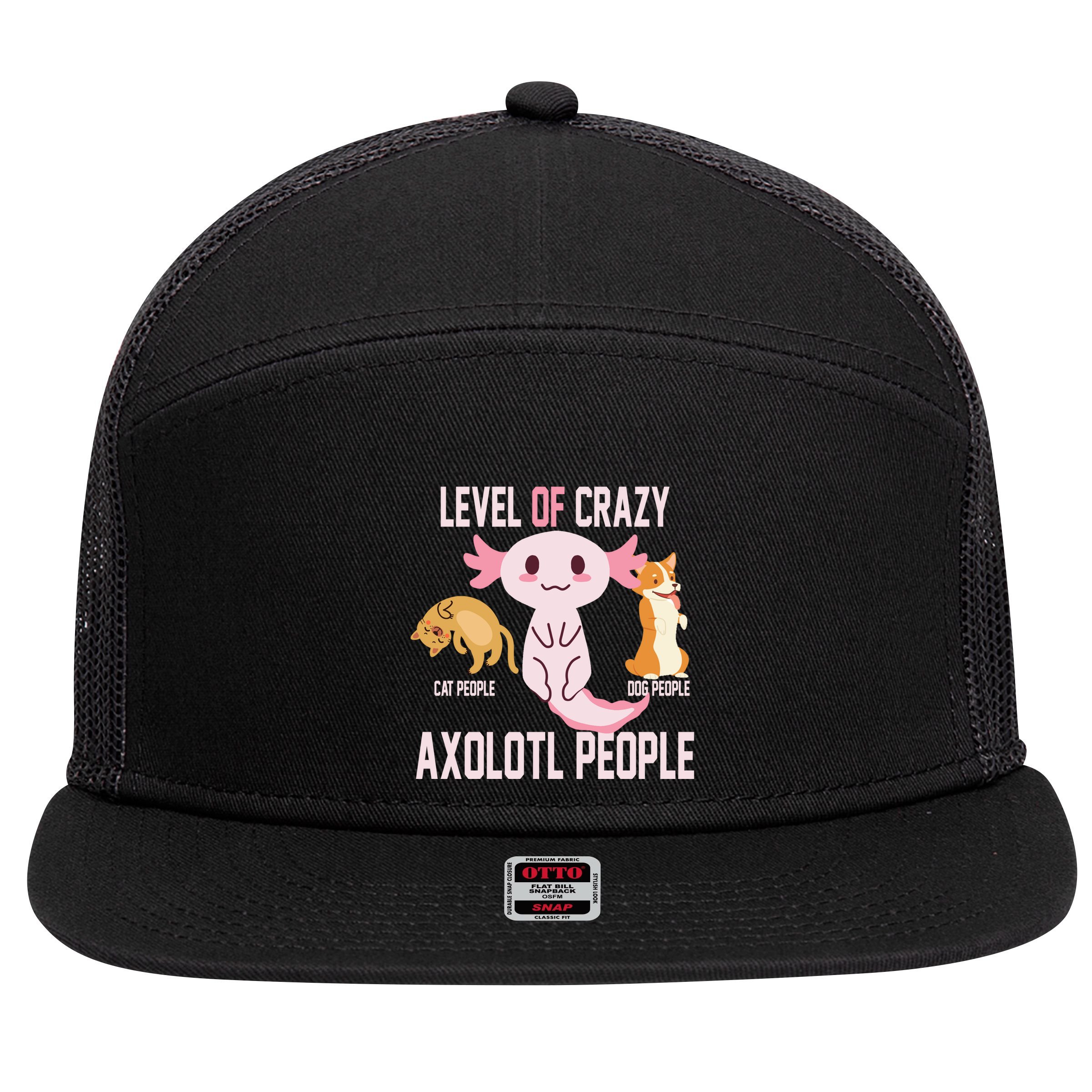 Level Of Crazy Axolotl People 7 Panel Mesh Trucker Snapback Hat