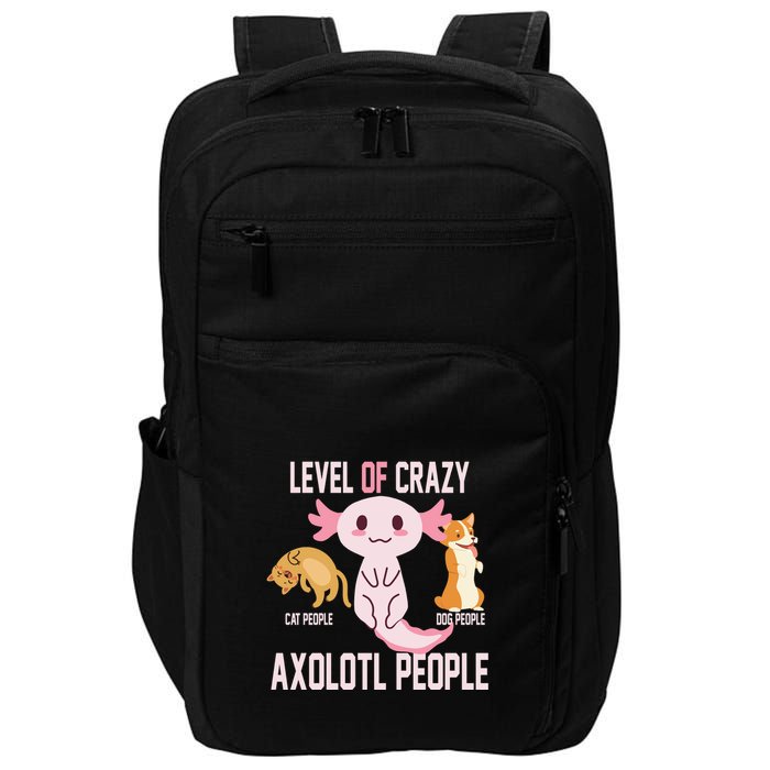 Level Of Crazy Axolotl People Impact Tech Backpack