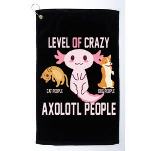 Level Of Crazy Axolotl People Platinum Collection Golf Towel