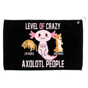 Level Of Crazy Axolotl People Grommeted Golf Towel