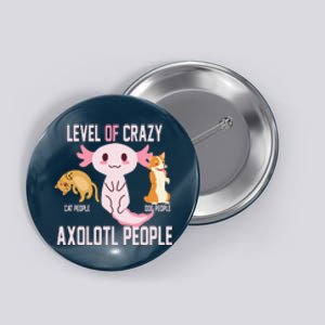 Level Of Crazy Axolotl People Button