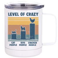 Level Of Crazy Chicken Lover Funny 12 oz Stainless Steel Tumbler Cup