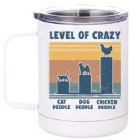 Level Of Crazy Chicken Lover Funny 12 oz Stainless Steel Tumbler Cup