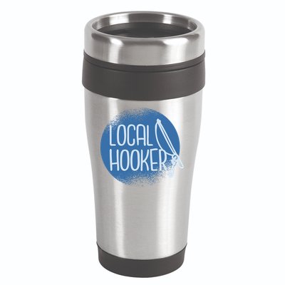 Local Hooker 16oz Travel Tumbler