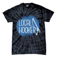 Local Hooker Tie-Dye T-Shirt