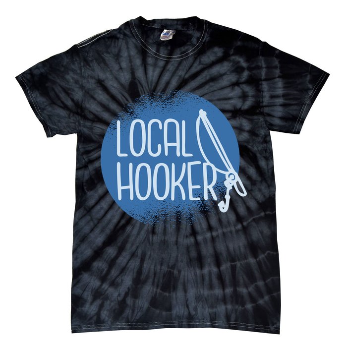Local Hooker Tie-Dye T-Shirt