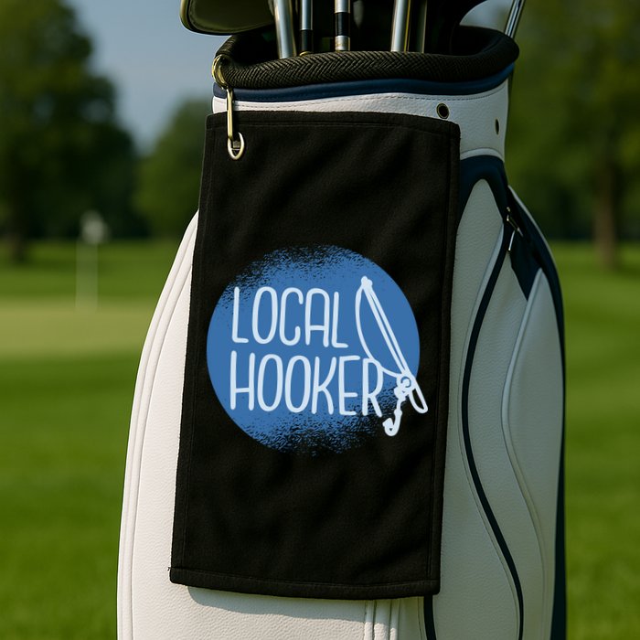 Local Hooker Golf Towel