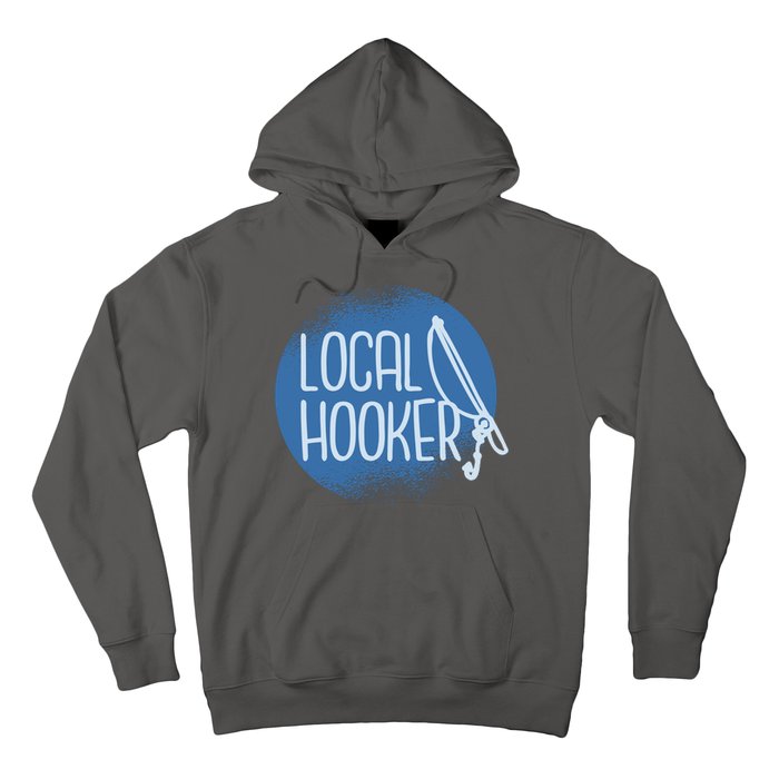 Local Hooker Hoodie