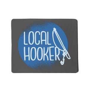 Local Hooker Mousepad