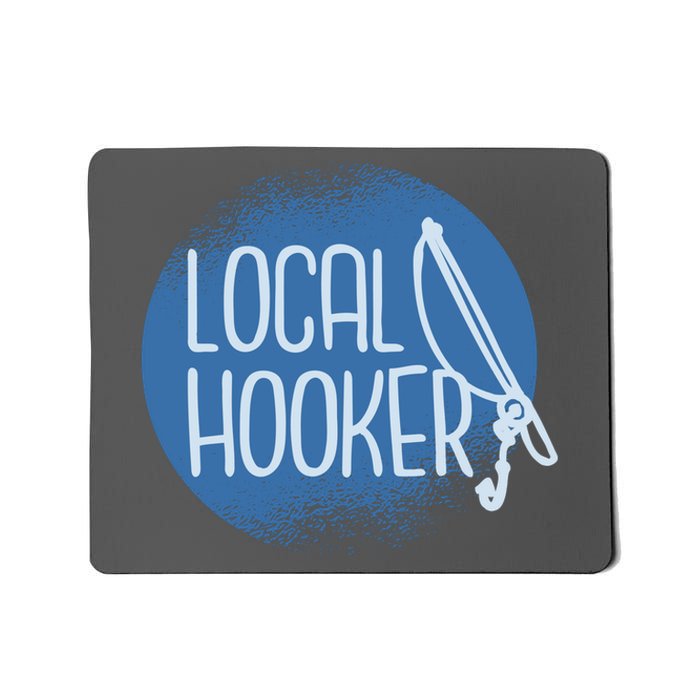 Local Hooker Mousepad