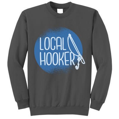 Local Hooker Tall Sweatshirt