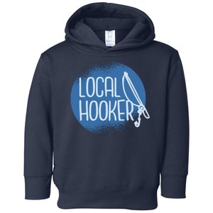 Local Hooker Toddler Hoodie