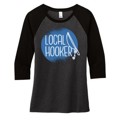 Local Hooker Women's Tri-Blend 3/4-Sleeve Raglan Shirt