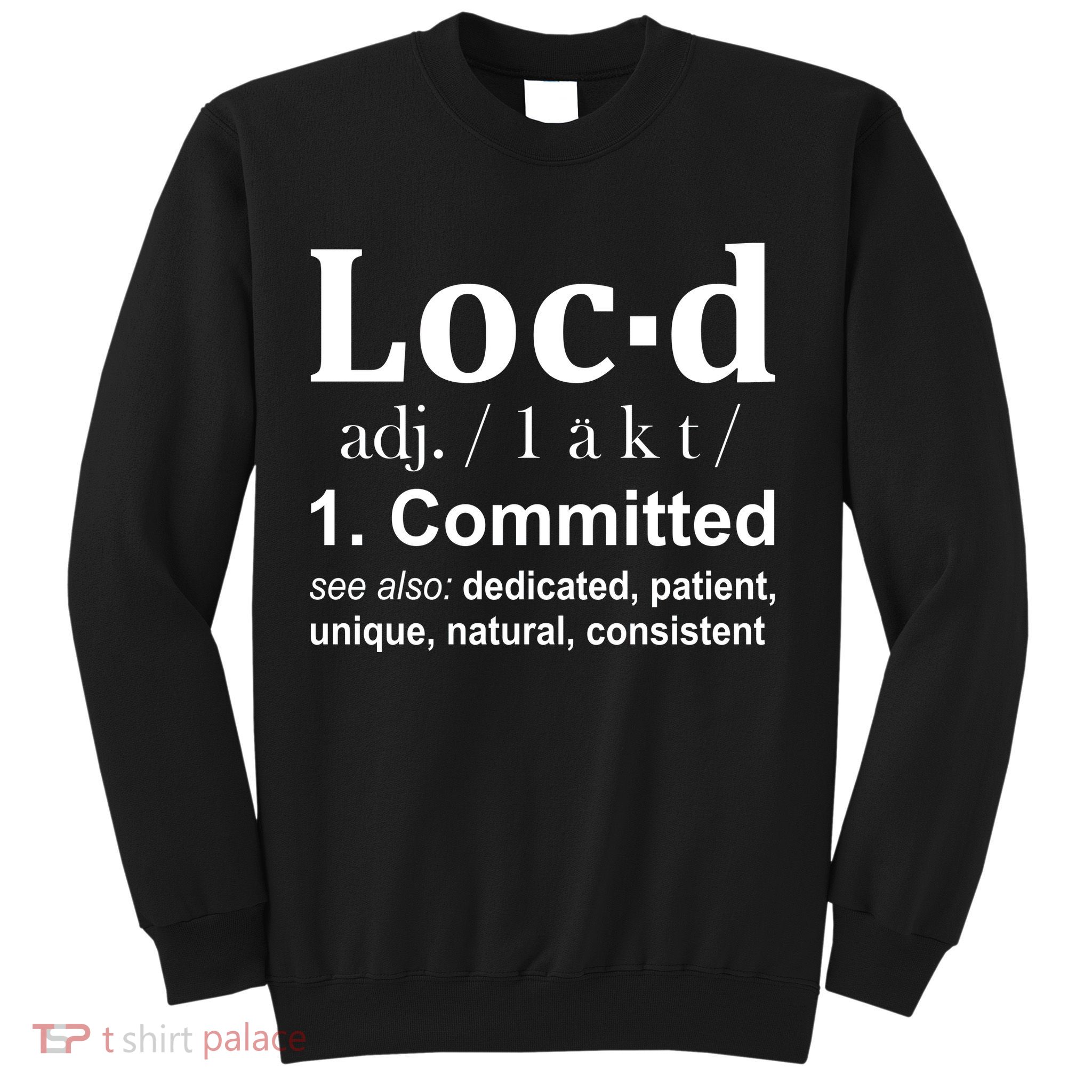 Loc'd Definition Sweatshirt