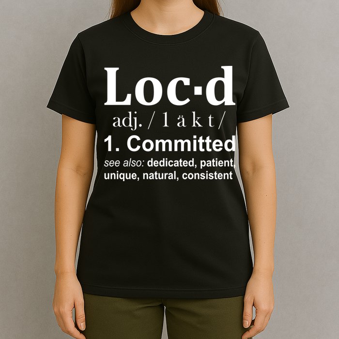 Loc'd Definition T-Shirt