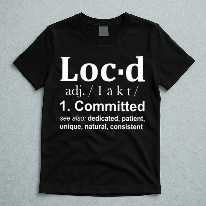 Loc'd Definition T-Shirt