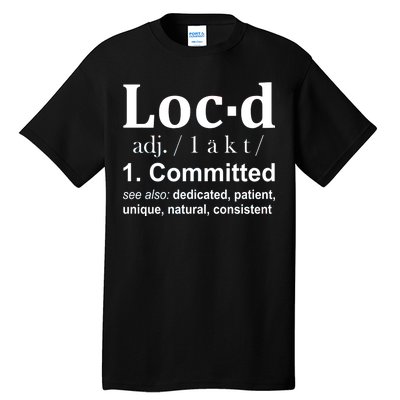 Loc'd Definition Tall T-Shirt