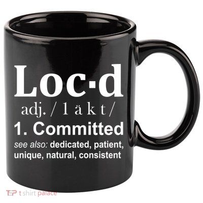 Loc'd Definition 11oz C Handle Ceramic Mug