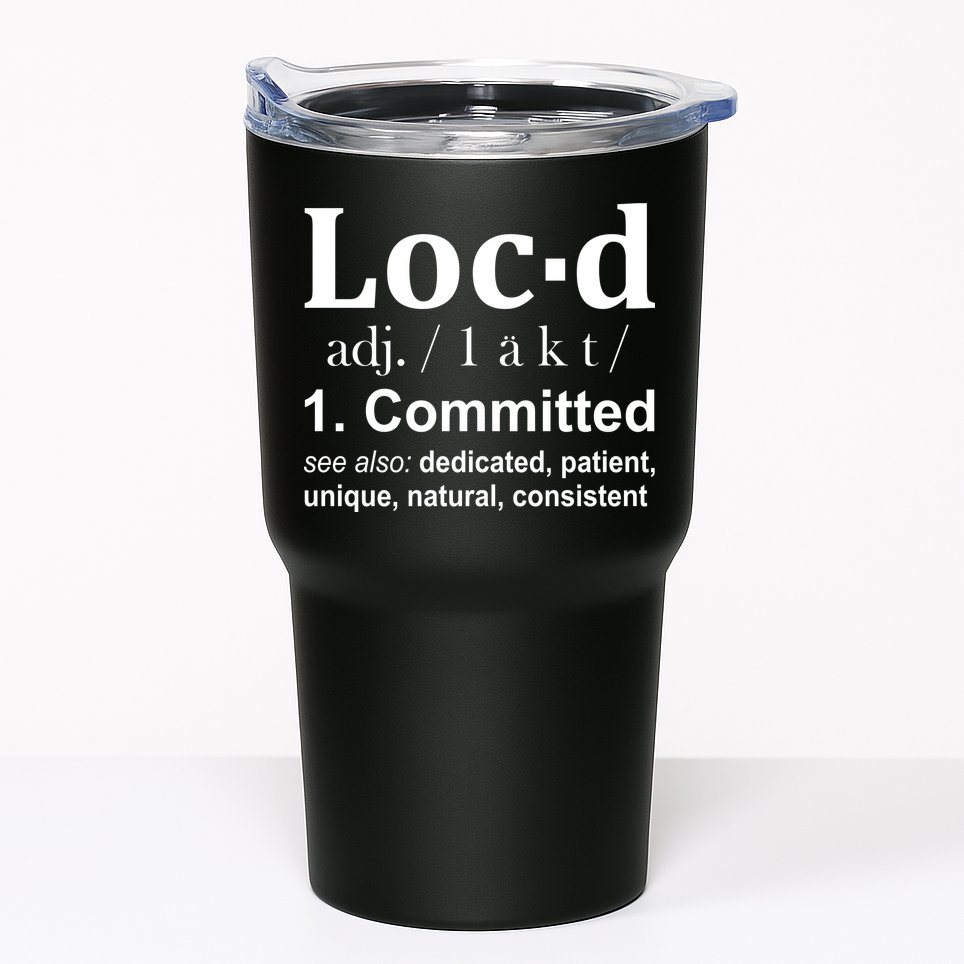 Loc'd Definition Tumbler