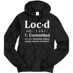 Loc'd Definition Tie Dye Hoodie