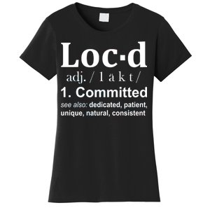 Loc'd Definition Women's T-Shirt