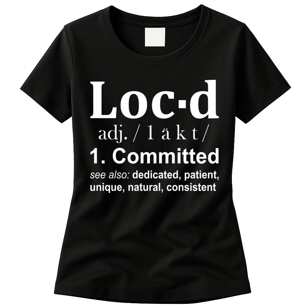 Loc'd Definition Womens T-Shirt
