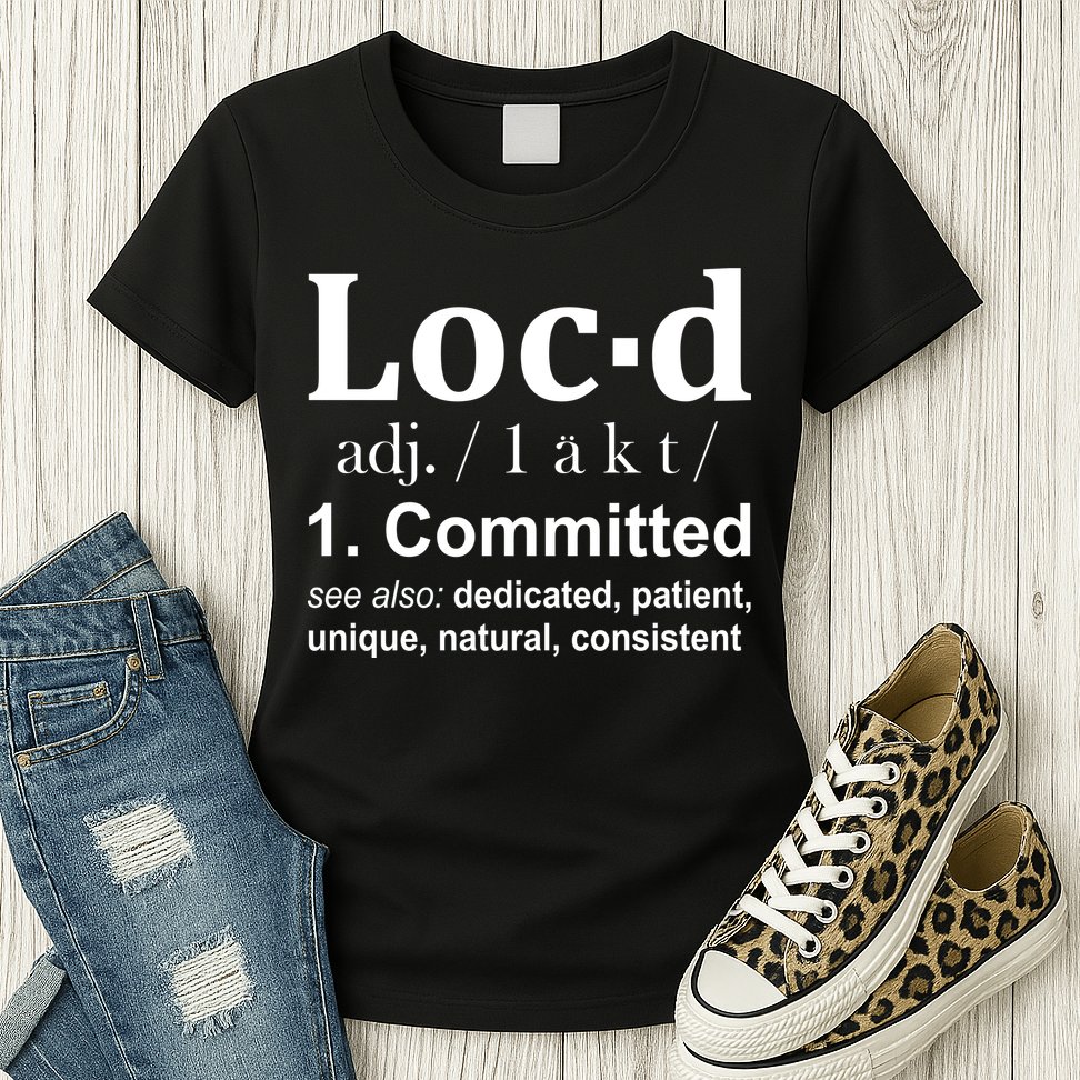 Loc'd Definition Womens T-Shirt