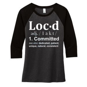 Loc'd Definition Women's Tri-Blend 3/4-Sleeve Raglan Shirt