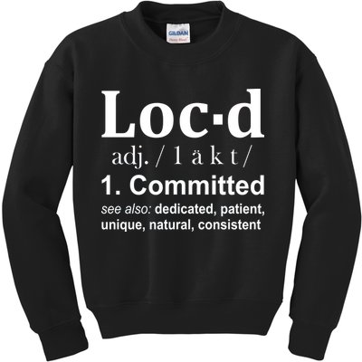 Loc'd Definition Kids Sweatshirt
