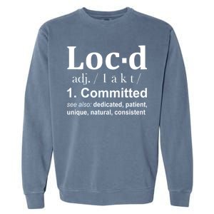 Loc'd Definition Garment-Dyed Sweatshirt