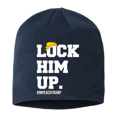 Lock Him Up Resist Trump #impeachtrump Sustainable Beanie