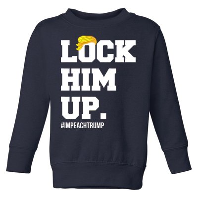 Lock Him Up Resist Trump #impeachtrump Toddler Sweatshirt