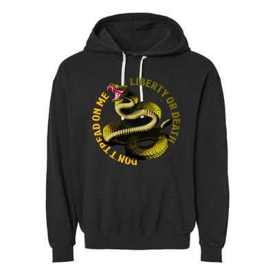 Liberty Or Death Dont Tread On Me Snake Garment-Dyed Fleece Hoodie
