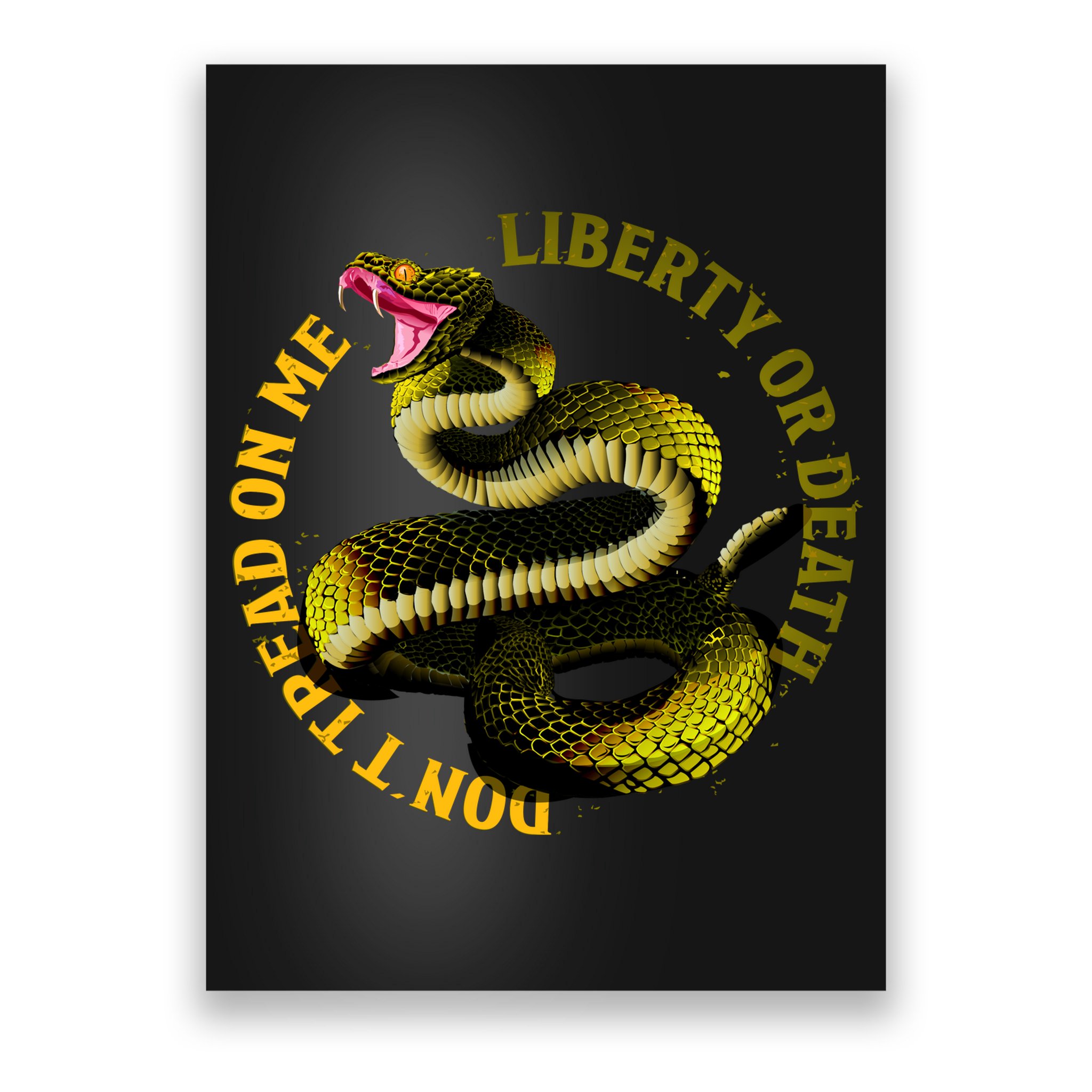 Liberty Or Death Dont Tread On Me Snake Poster