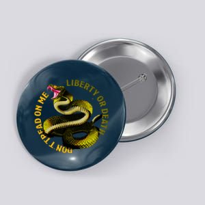 Liberty Or Death Dont Tread On Me Snake Button