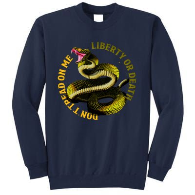 Liberty Or Death Dont Tread On Me Snake Tall Sweatshirt