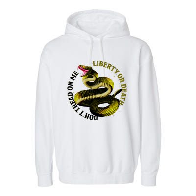 Liberty Or Death Dont Tread On Me Snake Garment-Dyed Fleece Hoodie