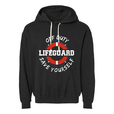 Lifeguard Off Duty Lifeguar... Employee Sayings Garment-Dyed Fleece Hoodie