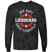 Lifeguard Off Duty Lifeguar... Employee Sayings Tie-Dye Long Sleeve Shirt