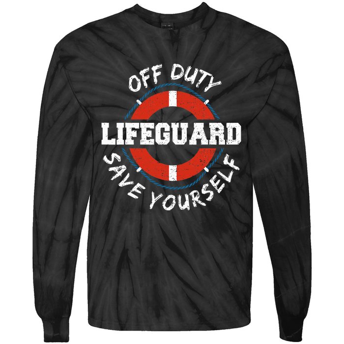 Lifeguard Off Duty Lifeguar... Employee Sayings Tie-Dye Long Sleeve Shirt