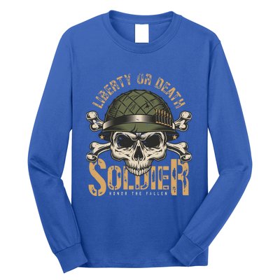 Liberty Or Death Soldier Honor The Fallen Veterans Pride Gift Long Sleeve Shirt