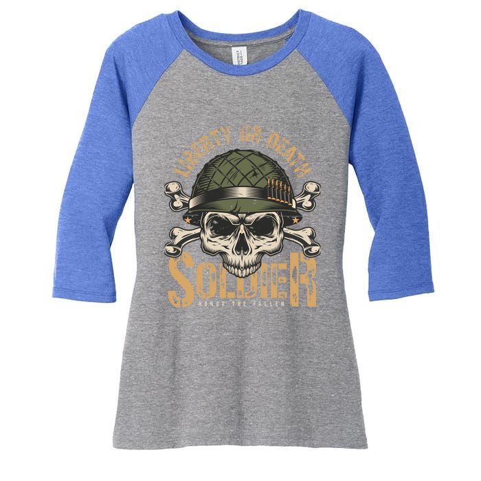 Liberty Or Death Soldier Honor The Fallen Veterans Pride Gift Women's Tri-Blend 3/4-Sleeve Raglan Shirt