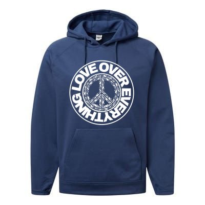 Love Over Everything Gift Performance Fleece Hoodie