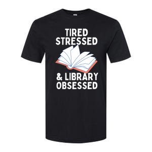 Library Obsessed Funny Library Librarian Gift Softstyle CVC T-Shirt