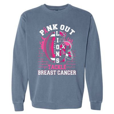 Lions Out Football Tackle Breast Cancer Garment-Dyed Sweatshirt