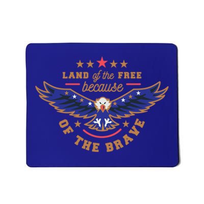 Land Of Free Because Of The Brave Usa Eagle Gift Mousepad