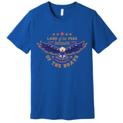 Land Of Free Because Of The Brave Usa Eagle Gift Premium T-Shirt